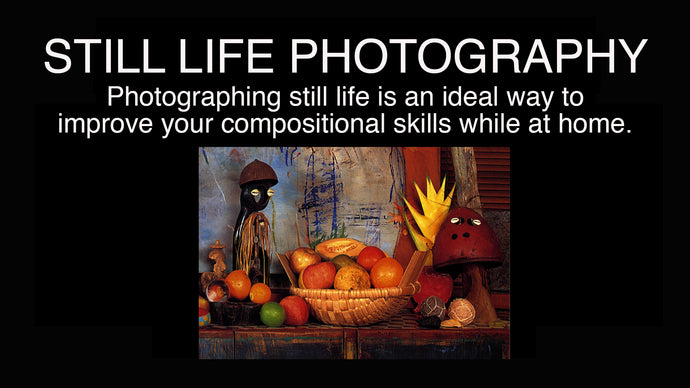 STILL LIFE PHOTOGRAPHY