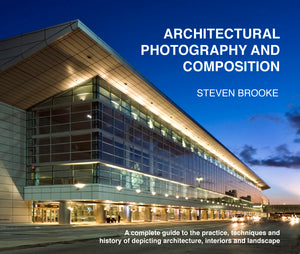 Steven Brooke's Architectural Photography and Composition